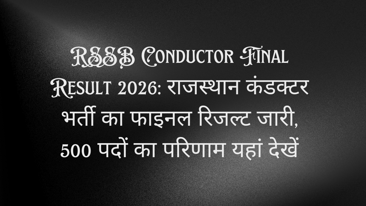 RSSB Conductor Final Result 2026