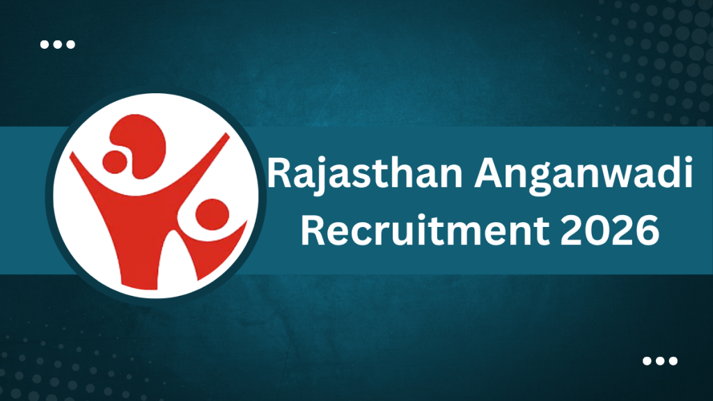 Rajasthan Anganwadi Recruitment 2026