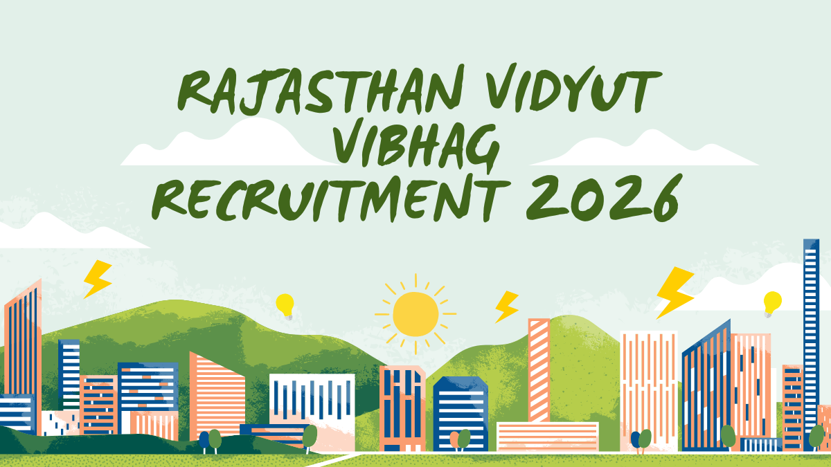 Rajasthan Vidyut Vibhag Recruitment 2026: राजस्थान बिजली विभाग में 2005 पदों पर भर्ती, आवेदन की अंतिम तिथि 25 अगस्त